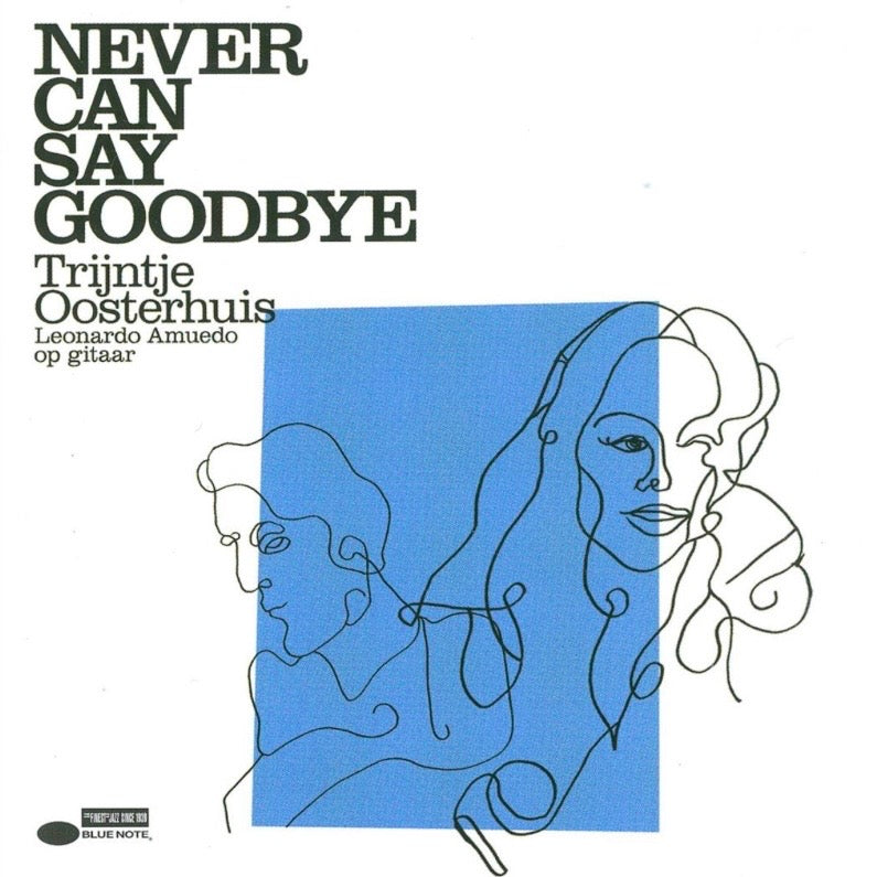 Never Can Say Goodbye - CD
